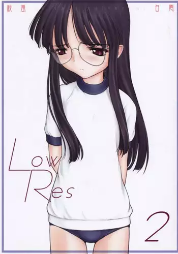 (C61) [Pazzo S.P. (Akikaze Shirakumo)] Low Res 2