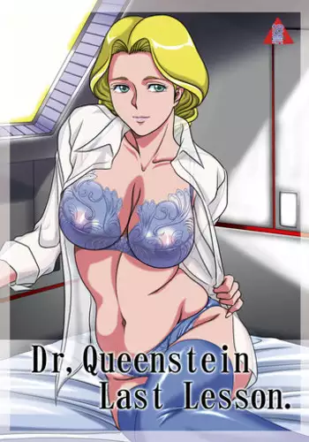 [Garakuta-ya (Neko Gohan)] Dr. Queenstein Last Lesson. (Uchuu Senshi Baldios) [Digital]