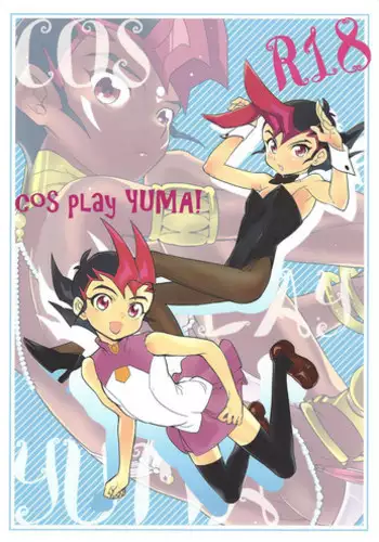 (C92) [Gokudou Daigensui (Kayama Kifumi)] COSPLAY YUMA! (Yu-Gi-Oh! Zexal)