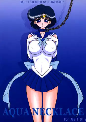 (C68) [BLACK DOG (Kuroinu Juu)] Aqua Necklace (Bishoujo Senshi Sailor Moon)